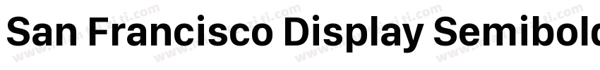 San Francisco Display Semibold字体转换